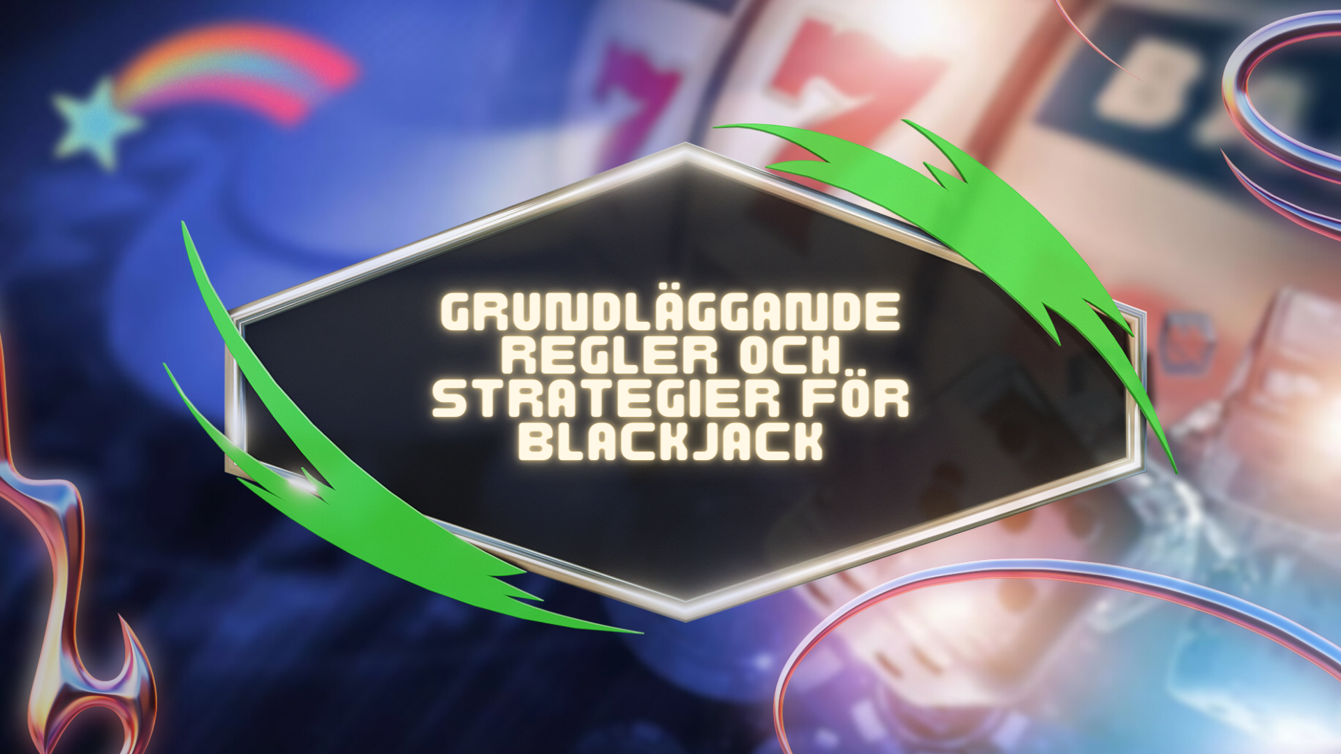 Grundläggande Regler och Strategier för Blackjack