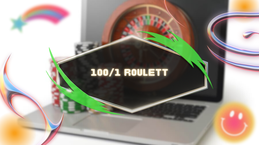 100/1 roulett