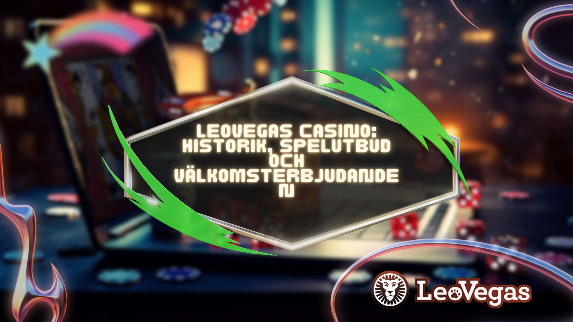 nyasveacasino (8) LeoVegas Casino: Historik, Spelutbud och Välkomsterbjudanden