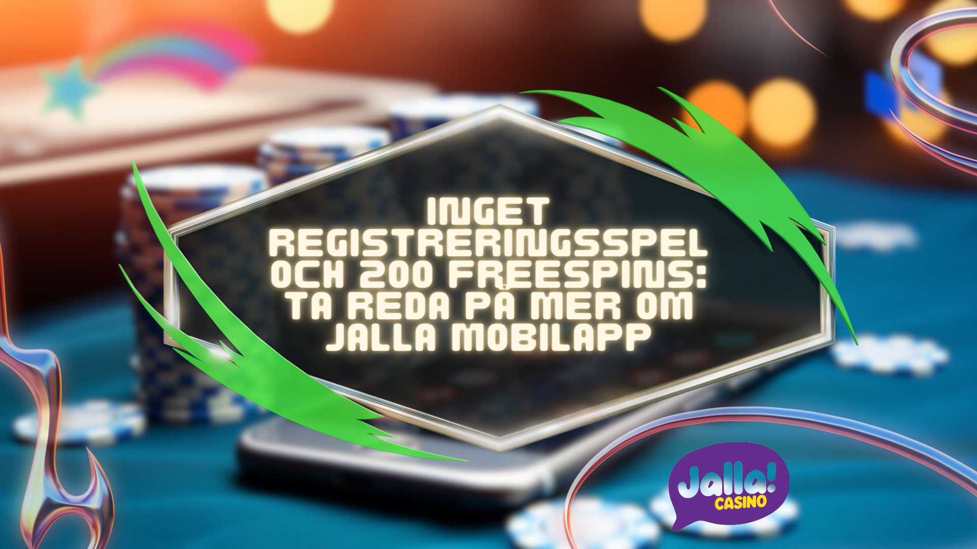 Inget registreringsspel och 200 freespins: ta reda på mer om Jalla mobilapp